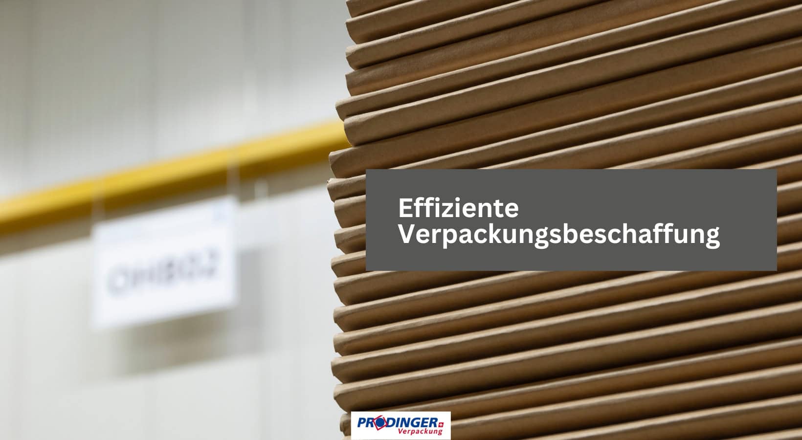 Effiziente Verpackungsbeschaffung